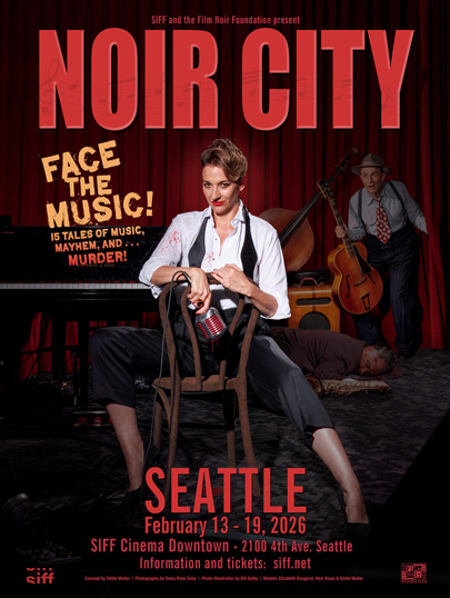 NOIR CITY: Seattle February 13-19